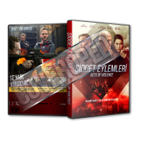 Şiddet Eylemleri - Acts of Violence  2018 Türkçe Dvd Cover Tasarımı